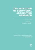 Cover: The Evolution of Behavioral Accounting Research (RLE Accounting) - Routledge