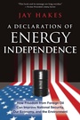Cover: A Declaration of Energy Independence - Wiley