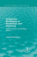 Cover: Corporate Strategies in Recession and Recovery (Routledge Revivals) - Routledge
