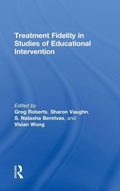 Cover: Treatment Fidelity in Studies of Educational Intervention - Routledge