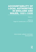 Cover: Accountability of Local Authorities in England and Wales, 1831-1935 Volume 1 (RLE Accounting) - Routledge