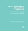 Cover: Local Authority Accounting Methods Volume 2 (RLE Accounting) - Routledge