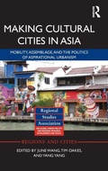 Cover: Making Cultural Cities in Asia - Routledge