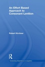 Cover: An Effort Based Approach to Consonant Lenition - Routledge