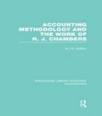 Abbildung von: Accounting Methodology and the Work of R. J. Chambers (RLE Accounting) - Routledge