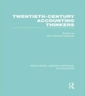 Cover: Twentieth Century Accounting Thinkers (RLE Accounting) - Routledge