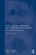 Cover: Intellectual Property Valuation and Innovation - Routledge