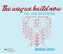 Cover: The Way We Build Now - Taylor & Francis