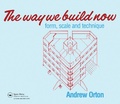Cover: The Way We Build Now - Taylor & Francis