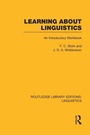 Cover: Learning about Linguistics (RLE Linguistics A: General Linguistics) - Routledge