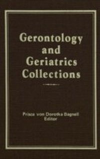 Abbildung von: Gerontology and Geriatrics Collections - Routledge