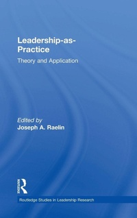 Enlarge image Cover: Leadership-as-Practice - Routledge