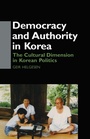 Cover: Democracy and Authority in Korea - Routledge