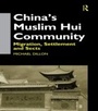 Cover: China's Muslim Hui Community - Routledge
