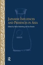 Cover: Japanese Influences and Presences in Asia - Routledge