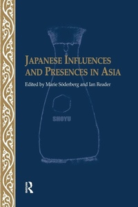Enlarge image Cover: Japanese Influences and Presences in Asia - Routledge