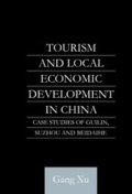 Cover: Tourism and Local Development in China - Routledge