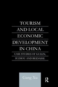 Cover: Tourism and Local Development in China - Routledge