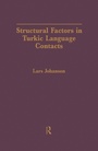 Cover: Structural Factors in Turkic Language Contacts - Routledge