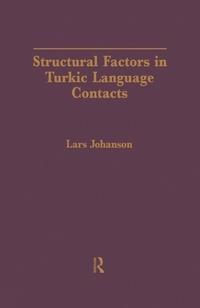 Enlarge image Cover: Structural Factors in Turkic Language Contacts - Routledge