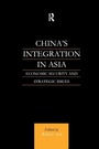 Cover: China's Integration in Asia - Routledge