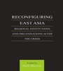 Cover: Reconfiguring East Asia - Routledge