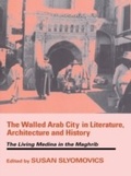 Cover: The Walled Arab City in Literature, Architecture and History - Routledge