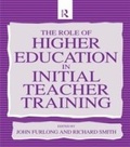 Cover: The Role of Higher Education in Initial Teacher Training - Routledge