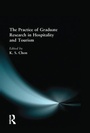 Cover: The Practice of Graduate Research in Hospitality and Tourism - Routledge