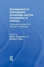 Cover: Development of Orthographic Knowledge and the Foundations of Literacy - Routledge