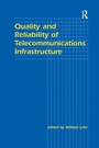 Cover: Quality and Reliability of Telecommunications Infrastructure - Routledge