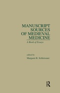 Cover: Manuscript Sources of Medieval Medicine - Routledge