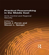 Enlarge image Cover: Practical Peacemaking in the Middle East - Routledge
