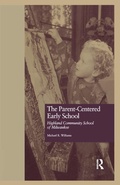 Cover: The Parent-Centered Early School - Routledge