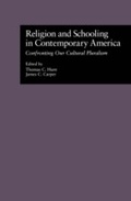 Cover: Religion and Schooling in Contemporary America - Routledge