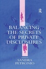 Cover: Balancing the Secrets of Private Disclosures - Routledge