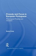 Cover: Prosody and Focus in European Portuguese - Routledge
