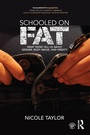 Cover: Schooled on Fat - Routledge