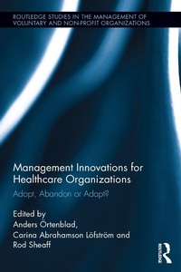 Abbildung von: Management Innovations for Healthcare Organizations - Routledge