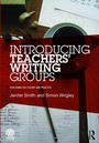 Cover: Introducing Teachers' Writing Groups - Routledge