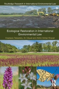 Abbildung von: Ecological Restoration in International Environmental Law - Routledge