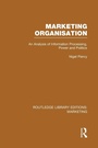 Cover: Marketing Organisation (RLE Marketing) - Routledge