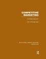 Cover: Competitive Marketing (RLE Marketing) - Routledge