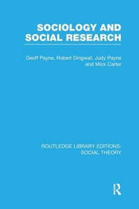 Enlarge image Cover: Sociology and Social Research (RLE Social Theory) - Routledge