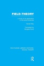 Cover: Field-theory (RLE Social Theory) - Routledge