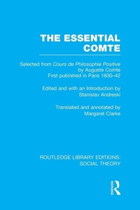 Enlarge image Cover: The Essential Comte (RLE Social Theory) - Routledge