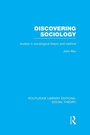 Cover: Discovering Sociology (RLE Social Theory) - Routledge
