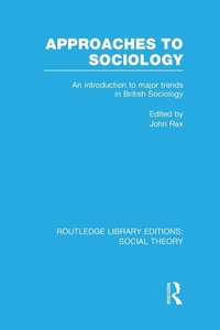 Enlarge image Cover: Approaches to Sociology (RLE Social Theory) - Routledge