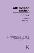 Cover: Arthurian Drama: An Anthology - Routledge