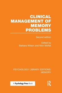 Enlarge image Cover: Clinical Management of Memory Problems (2nd Edn) (PLE: Memory) - Psychology Press Ltd